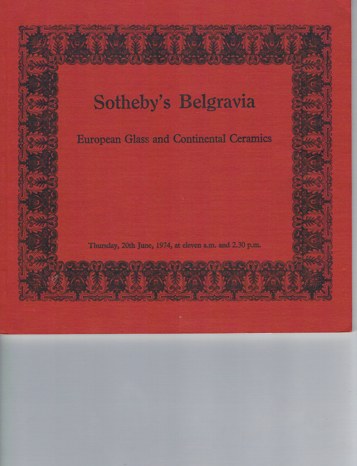 Sotheby's Belgravia - European Glass & Continental Ceramics - Jun 20 1974