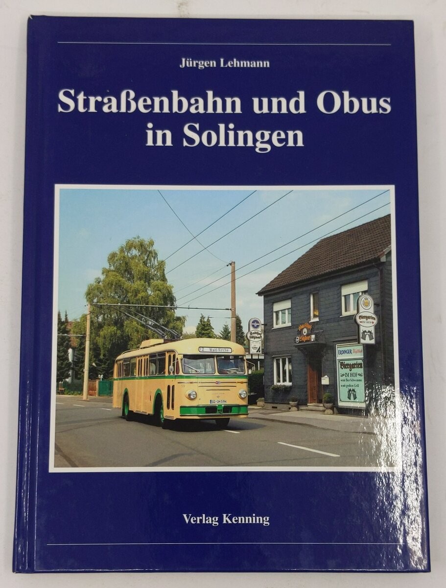 Straßenbahn und Obus in Solingen Hardcover Book By Jürgen Lehmann LN