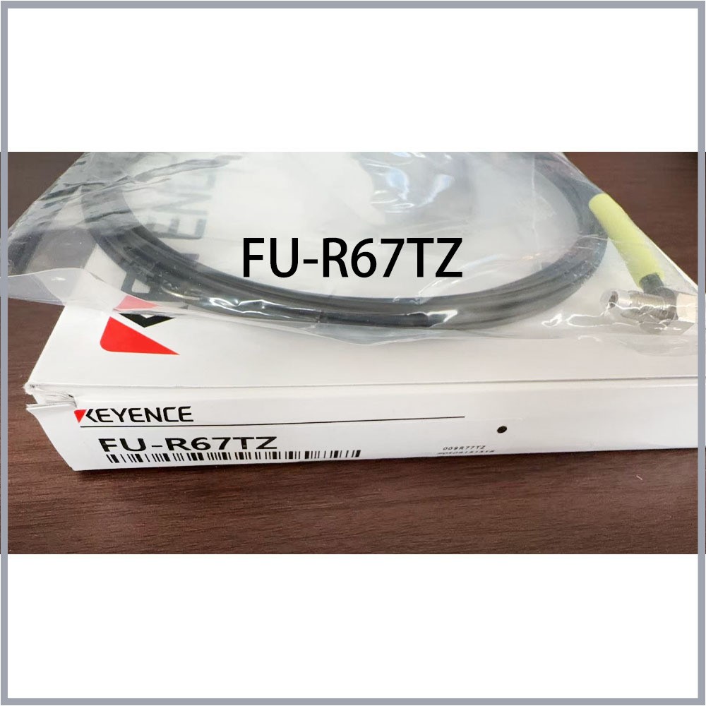 Keyence New FU-R67TZ FU-R67TG FU-R67 Receiver Indicator Light Fiber Optic Probe