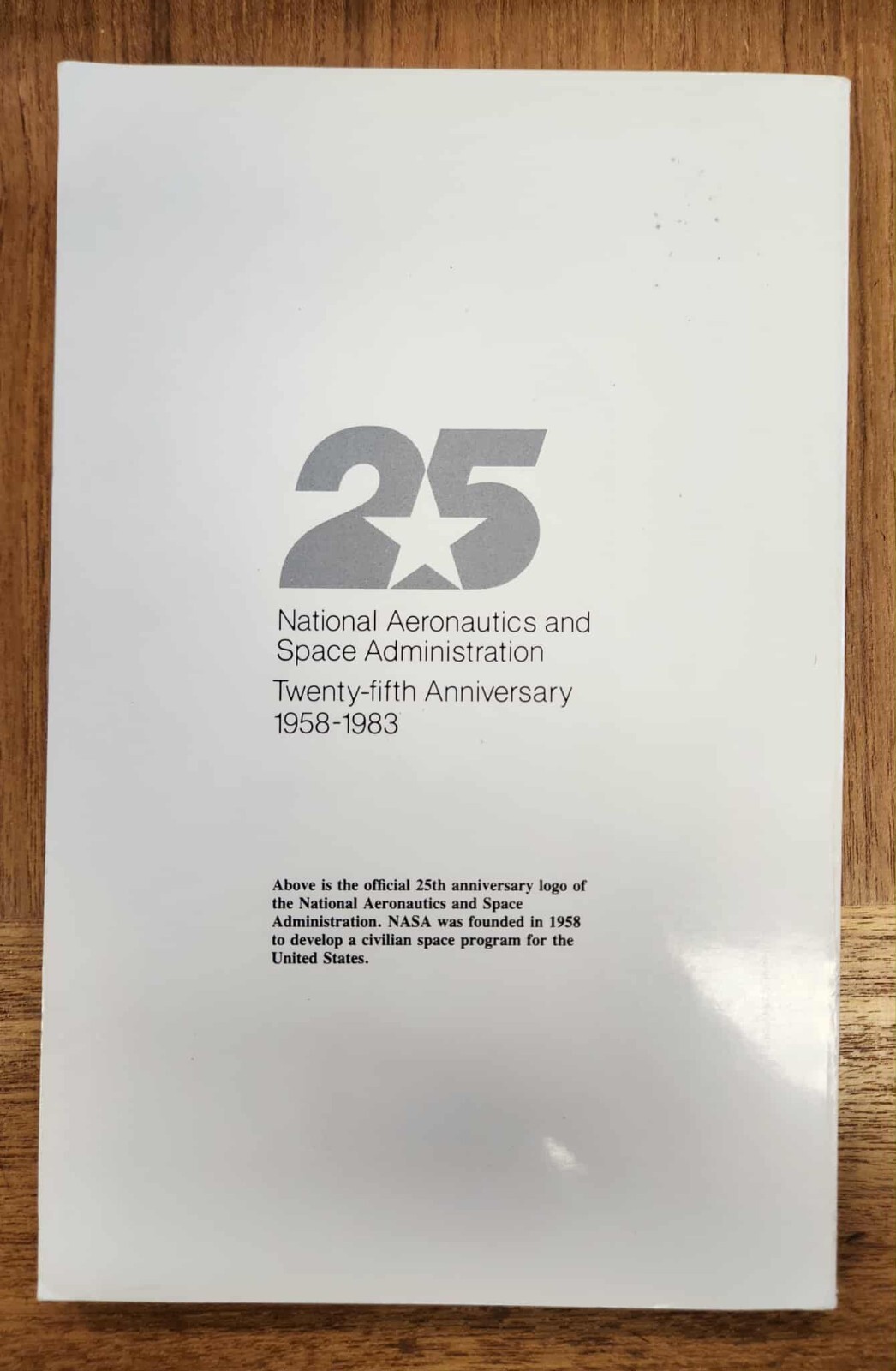 TRW Space Log 1957-1982 - 25th Anniversary Edition