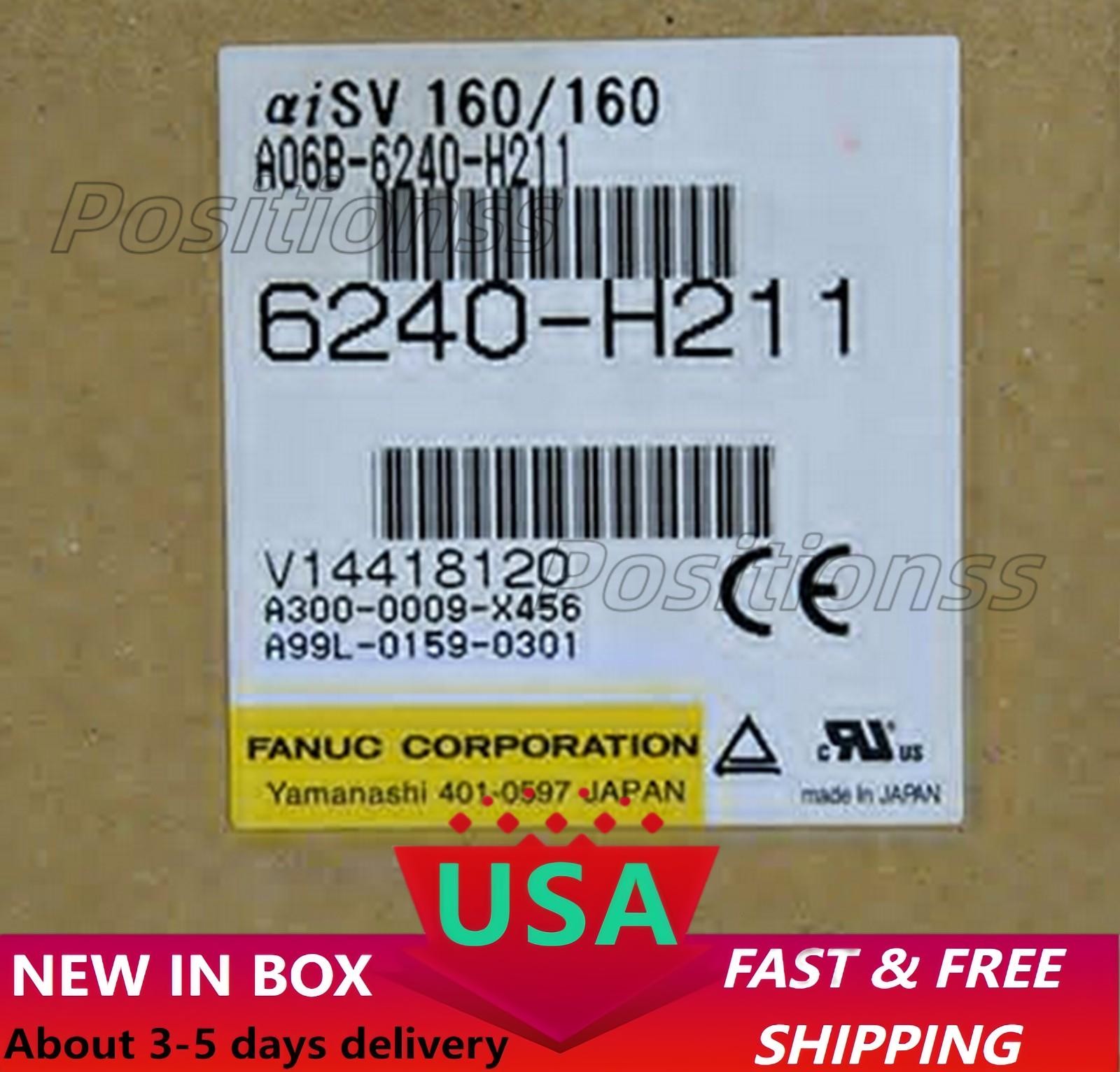 New Fanuc A06B-6240-H211 Free Shipping New in Box New Factory Sealed PLC 1PC US