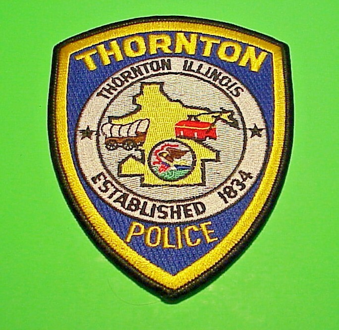 THORNTON  ILLINOIS  IL  5"  POLICE PATCH  FREE SHIPPING!!!