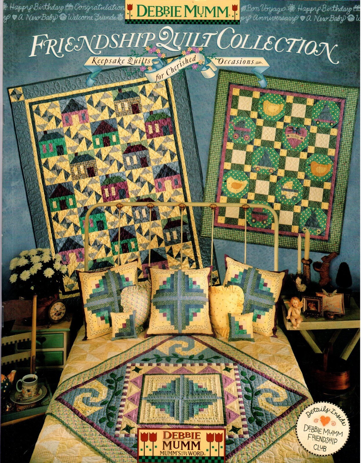 Debbie Mumm Friendship Quilt Collection Keepsake Quilts for Cherished Occasions