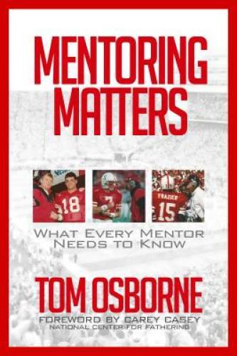 Mentoring Matters: What Every Mentor Needs to Know - Paperback - GOOD