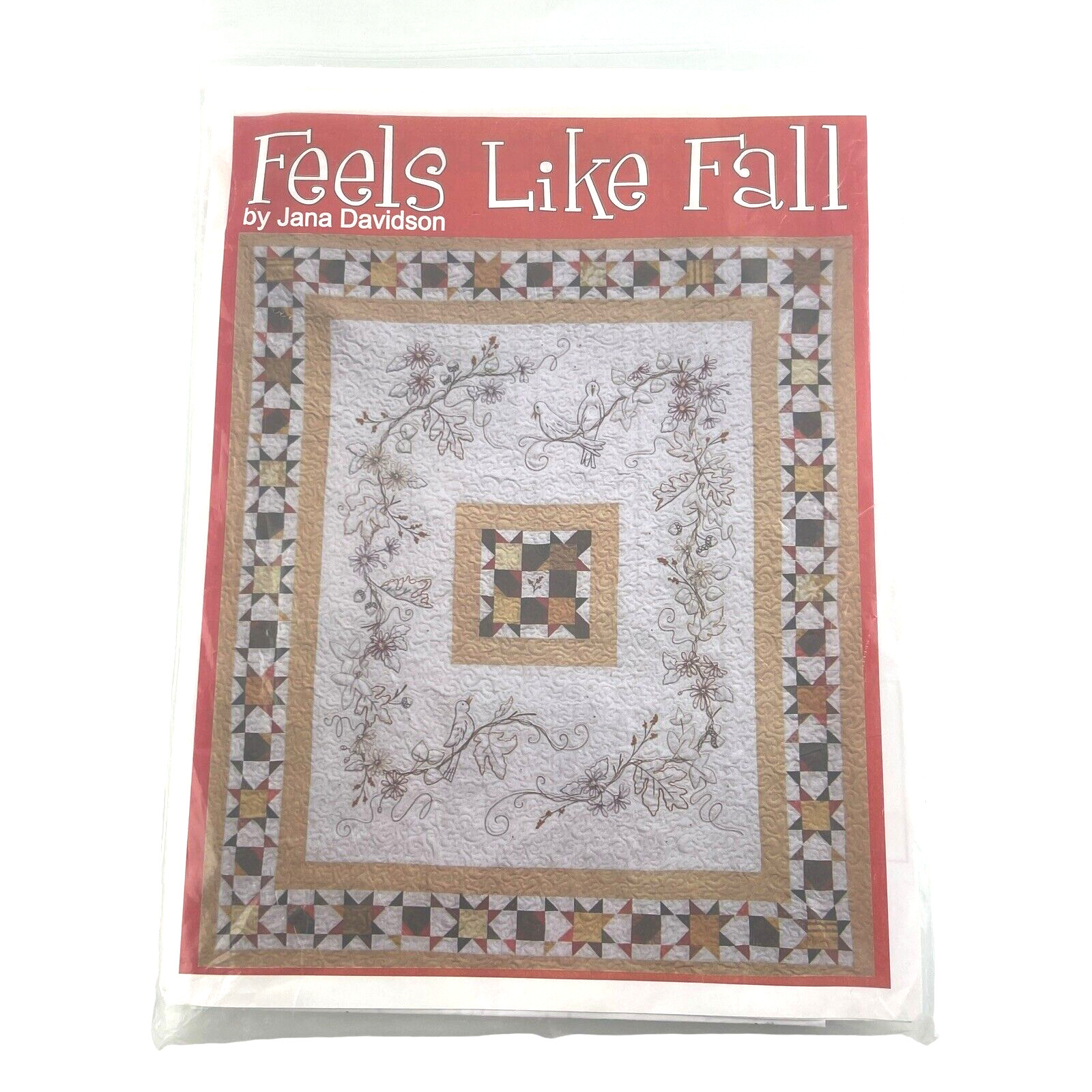 Jana Davidson Quilt PATTERN Feels Like Fall 060514