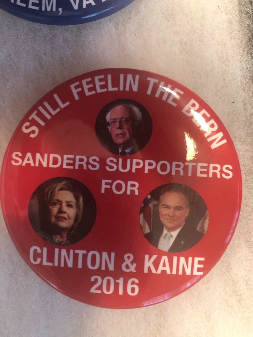 Still Feeling The Bern Saunders Supporters For Clinton & Kaine jugate pinback