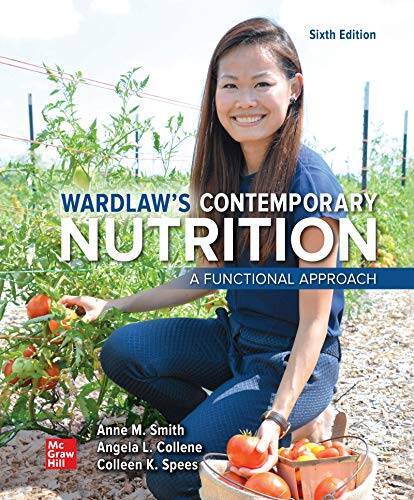 Wardlaws Contemporary Nutrition: A Functional Approach - Hardcover - VERY GOOD