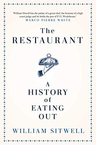 The Restaurant: A History of Eating Out by Sitwell, William Book The Fast Free