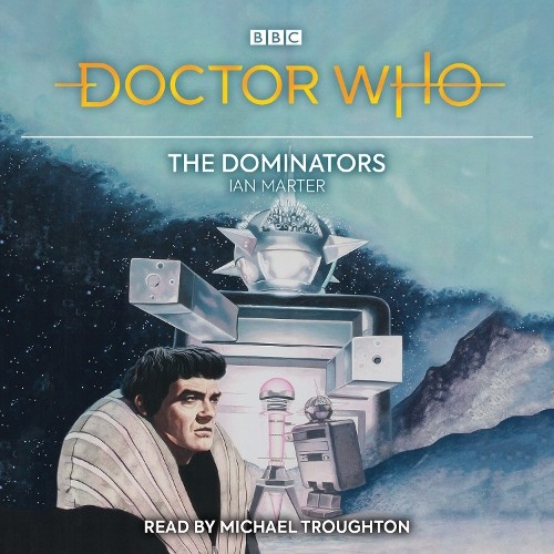 Ian Marter Doctor Who: The Dominators (CD)