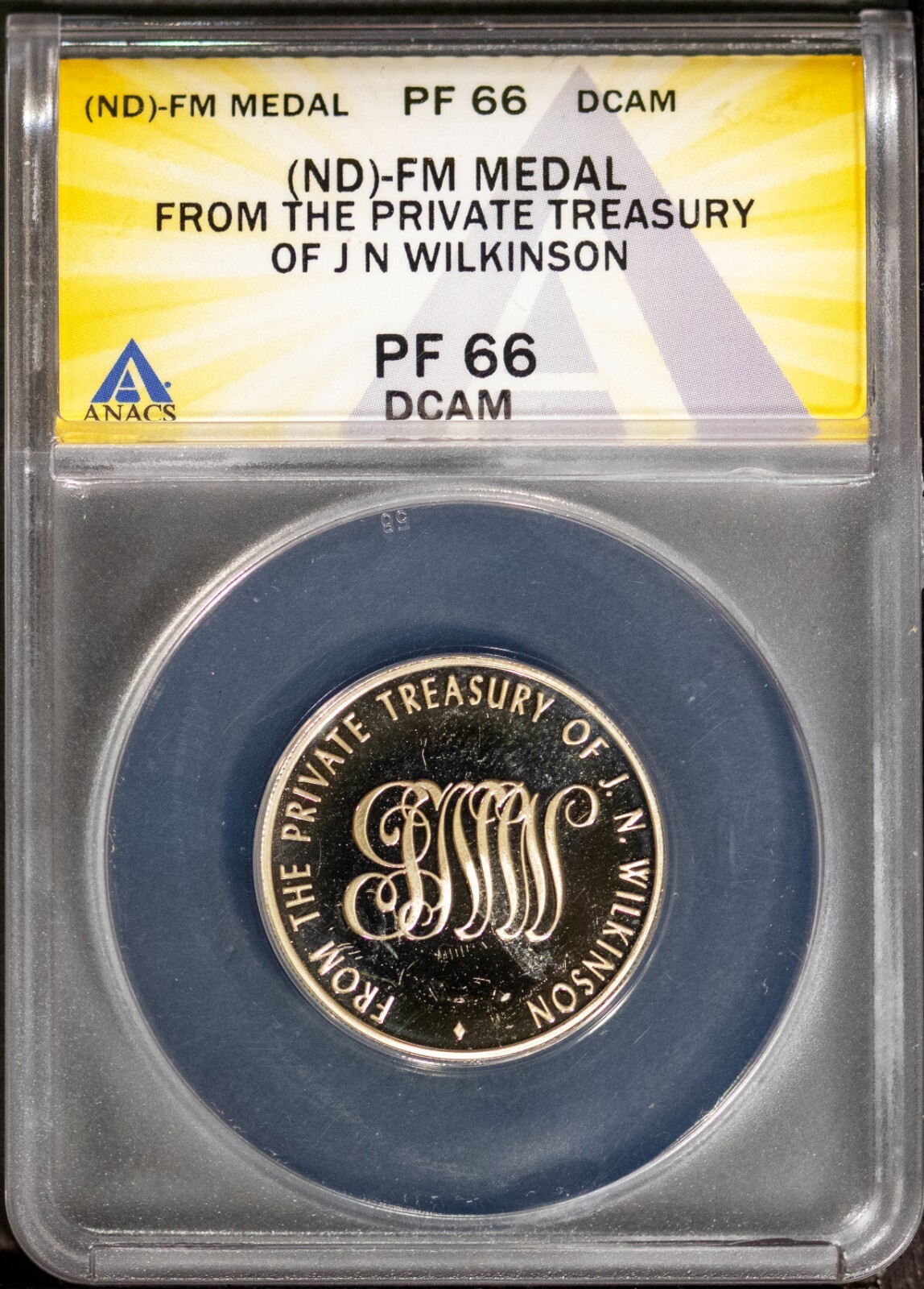 ND FM Medal Private Wealth of JN Wilkinson PF 66 DCAM ANACS # 7644070 + Bonus