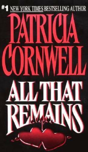 All That Remains (Patricia Cornwell) - Mass Market Paperback - ACCEPTABLE