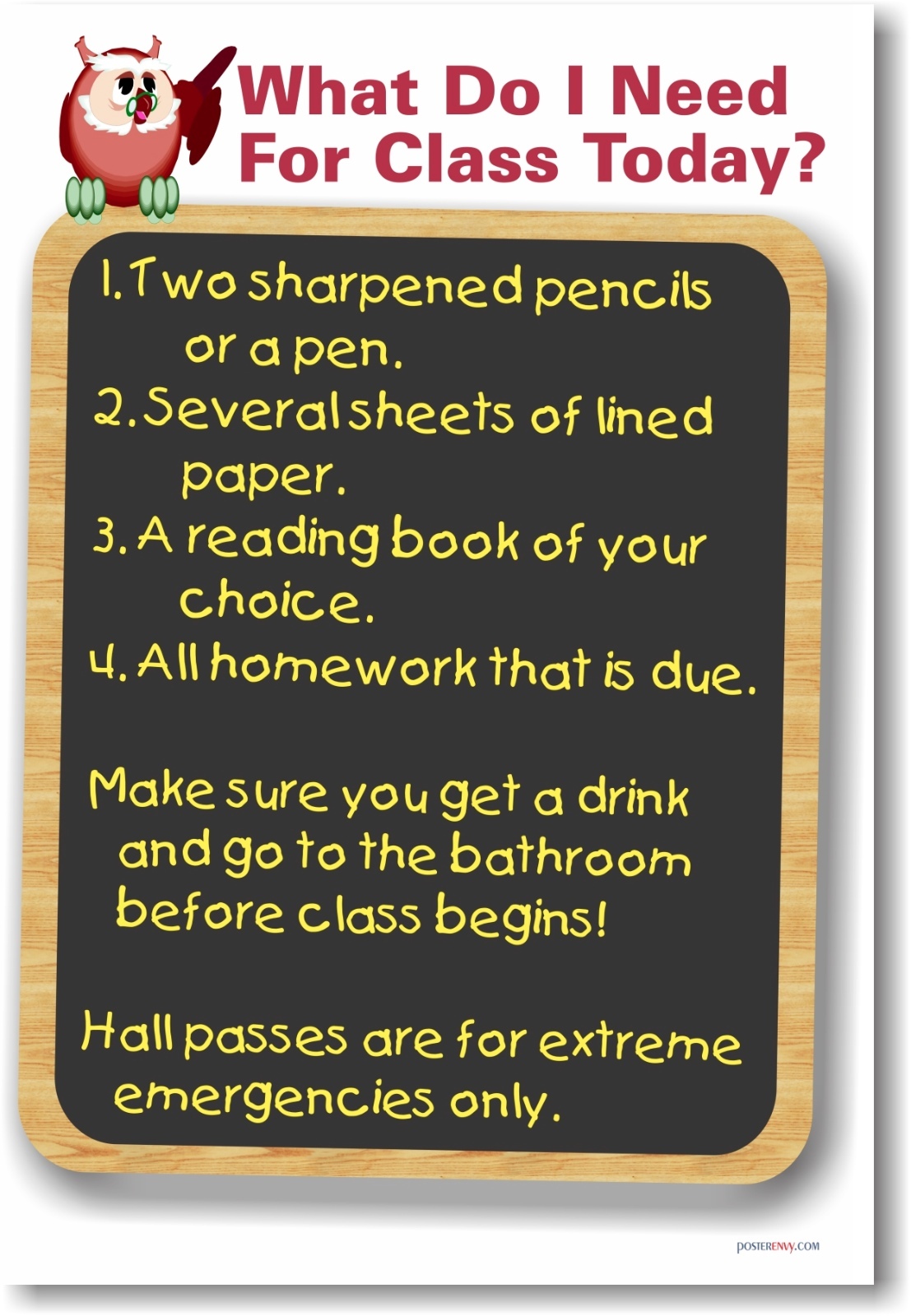 What Do I Need for Class Today? - NEW Classroom Motivational Poster