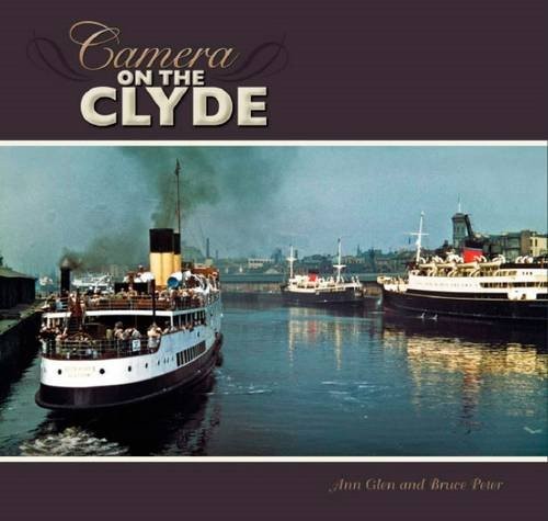 Camera on the Clyde by Bruce Peter Hardback Book The Fast Free Shipping