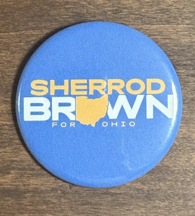 Sherrod Brown For Senate Button. 2.25inches