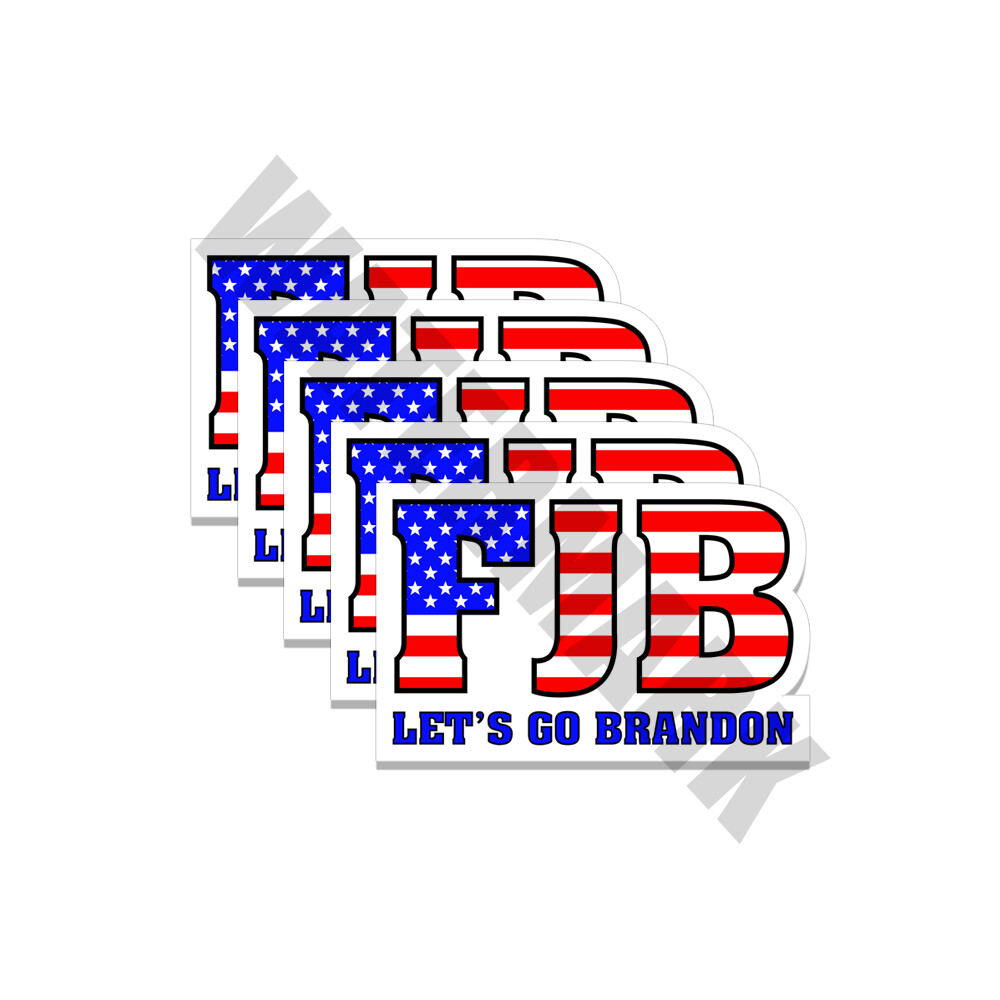 FJB Lets Go Brandon Funny Biden 10 pack of Bumper Stickers 4" wide 10 Pack