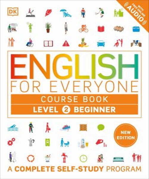 English for Everyone Course Book Level 2 Beginner : A Complete Se