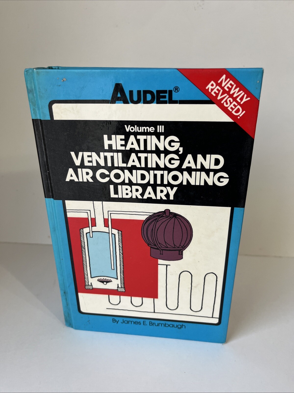 Audel Vol  III Newly Rvsd Heating Ventilating & AC Library James E. Brumbaugh