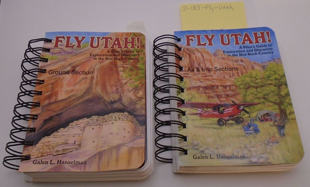 Big Tire, STOL Pilots Backcountry Dirt Strip Guide; Fly Utah! Canyonlands Book