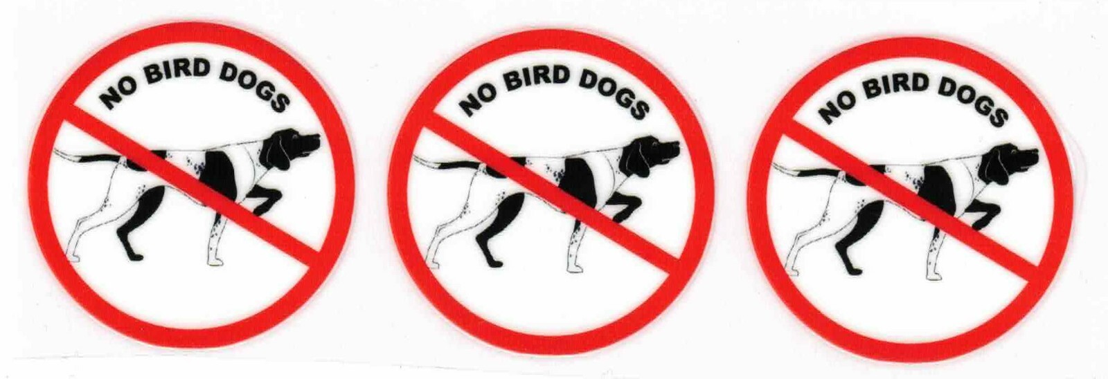 No Bird Dogs Hard Hat Sicker, Vinyl Decal Set Of 3