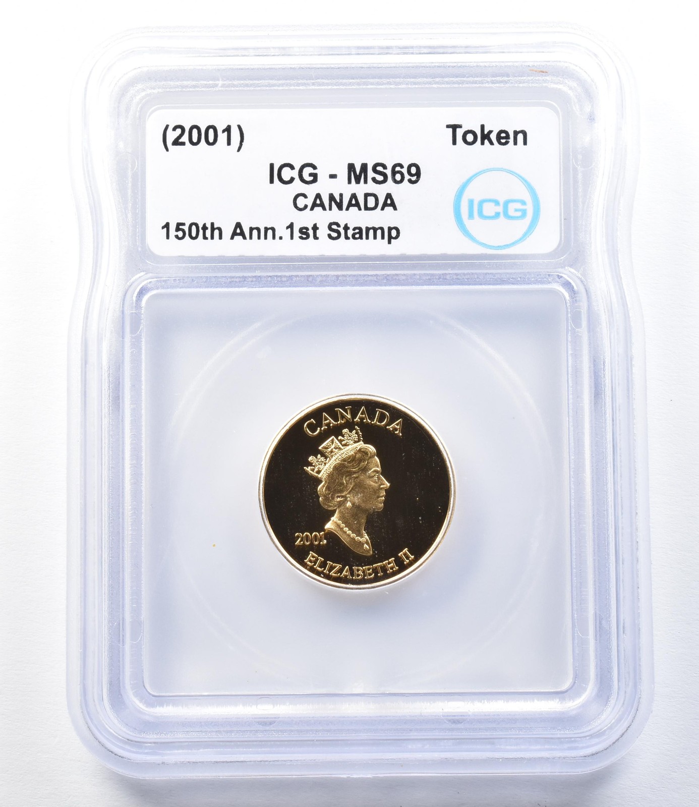 (2001) Canada Token 150th Anniversary 1st Stamp MS69 ICG *8883