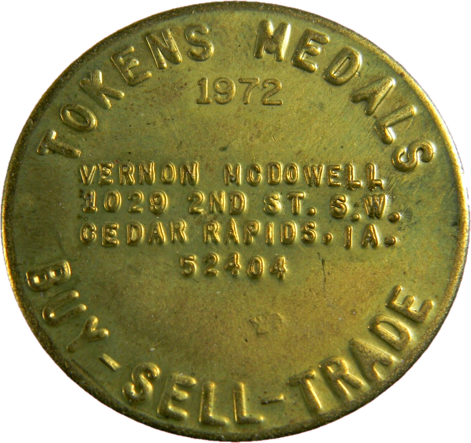 Cedar Rapids Iowa , 1972 VERNON McDOWELL Tokens Medals Store Card (0887)