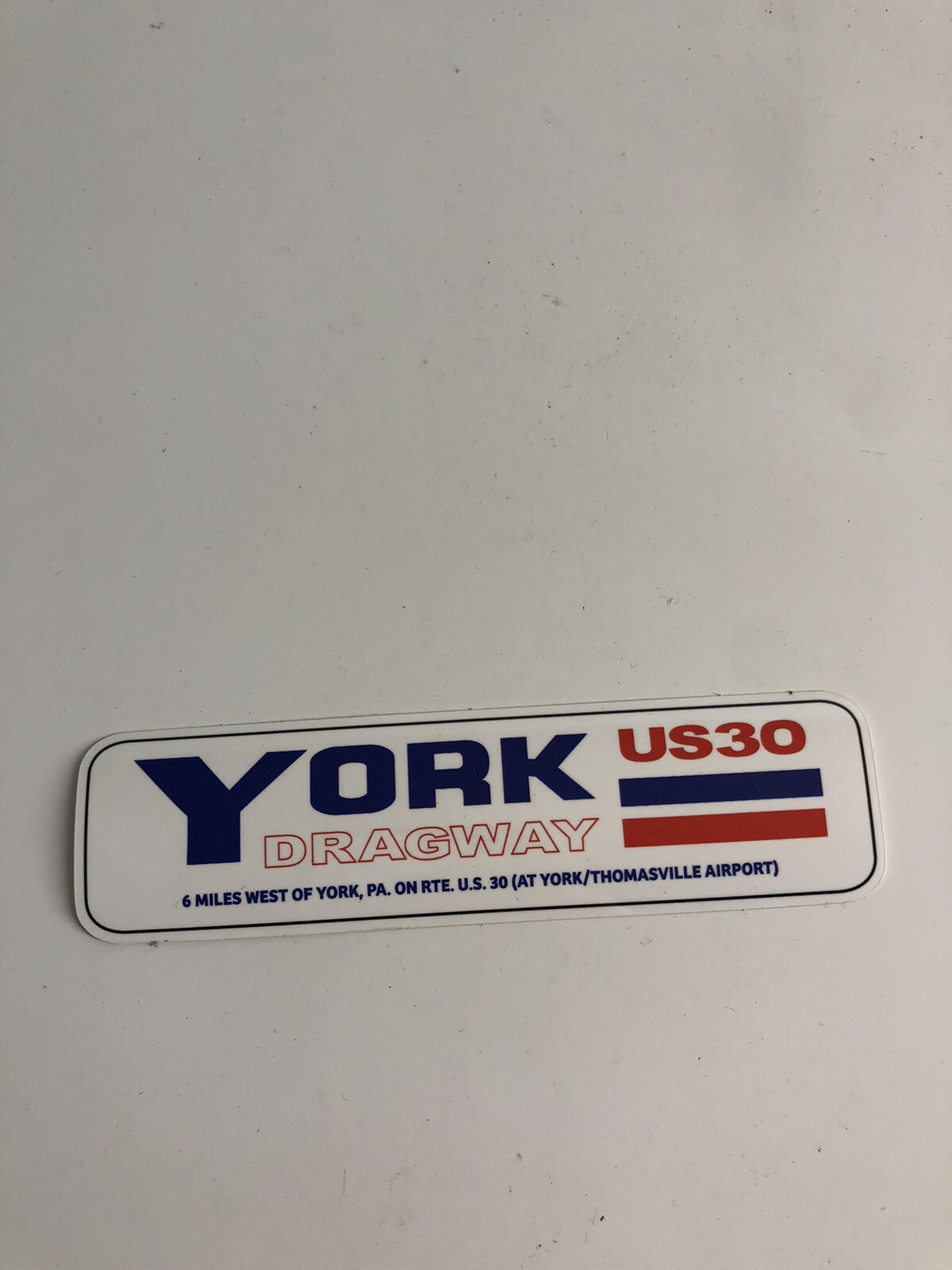 York US 30 Drag Way Stickers Decals Old Dragstrip YORK US30 DRAG O WAY 5.5 X 1.5