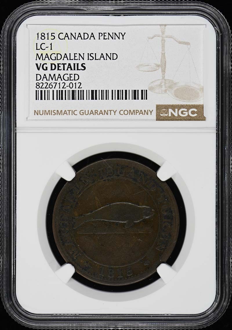 1815 CANADA MAGDALEN ISLAND LC-1 PENNY NGC VG DetailsBN
