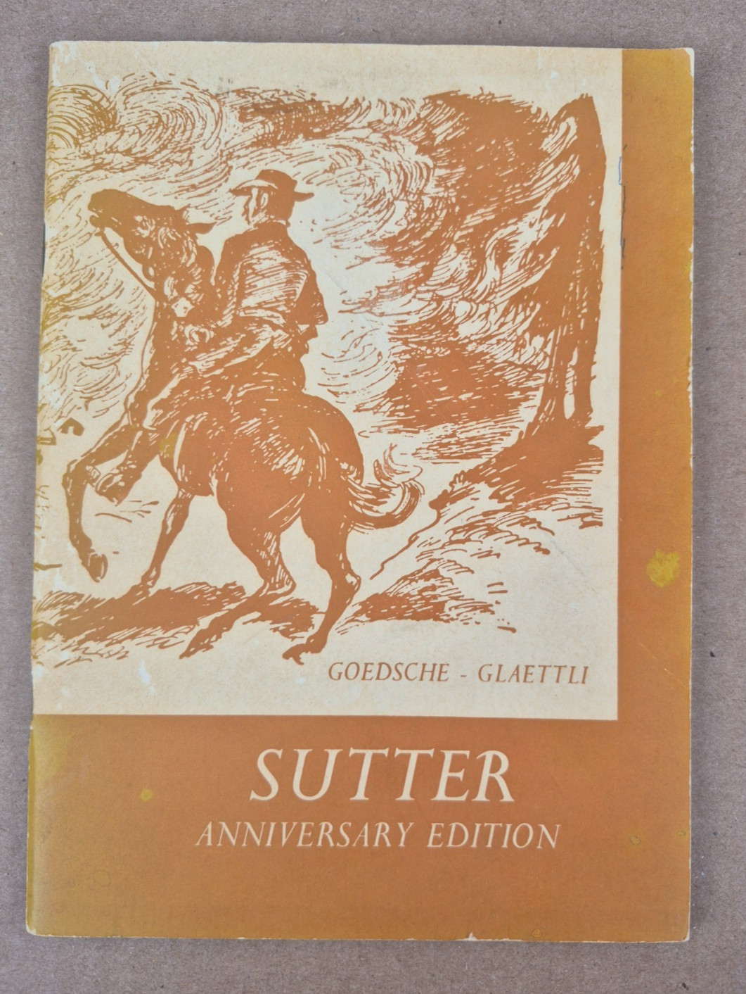 SUTTER 1963 Anniversary Edition By Goedsche-Glaettli ~ Cultural Readers German