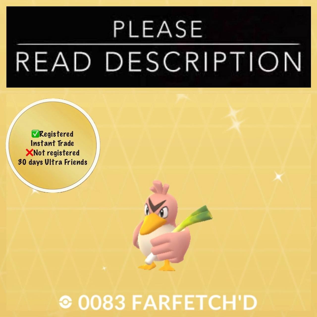Shiny Farfetch'd (Instant Registered or 30 days Ultra Friends) - Pokemon Go