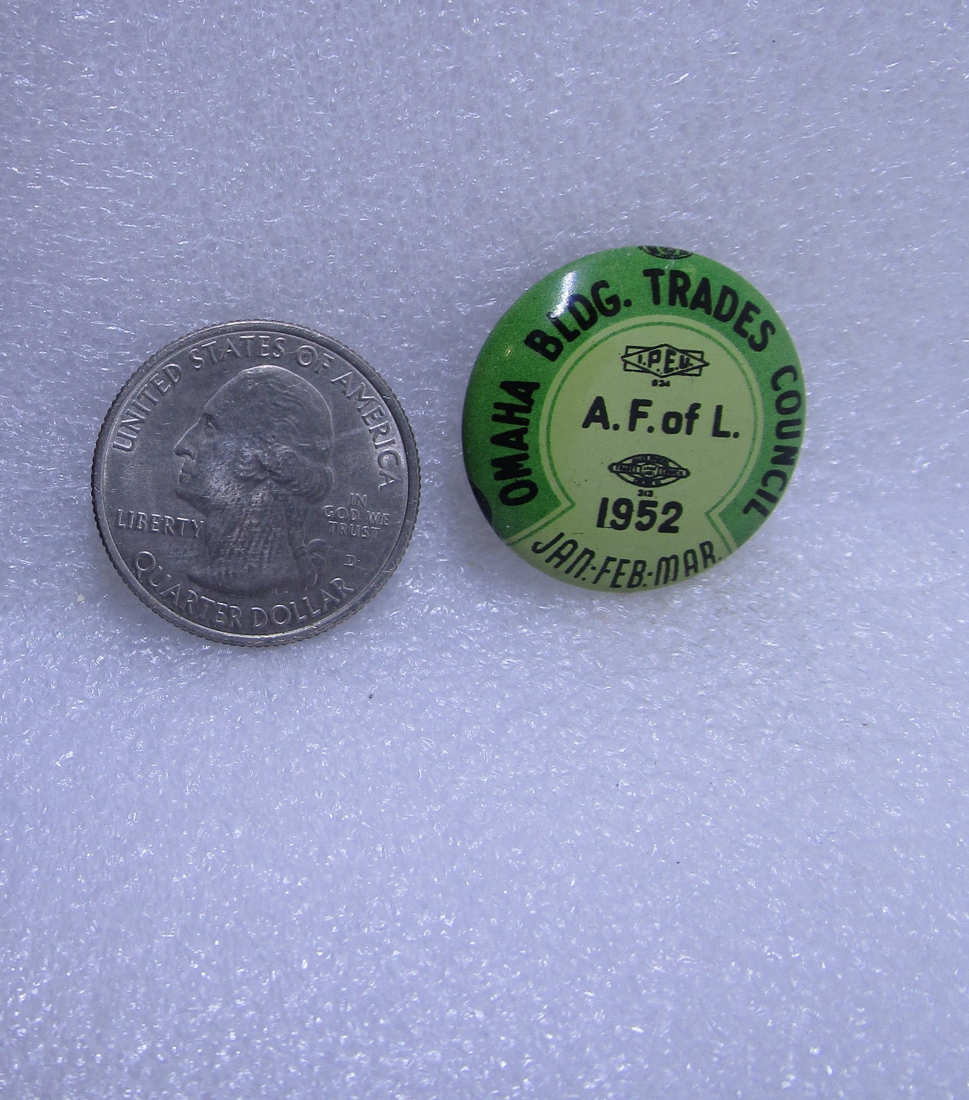 1952 Omaha Building Trades Council A.F. of L. Jan Feb Mar Button Pin