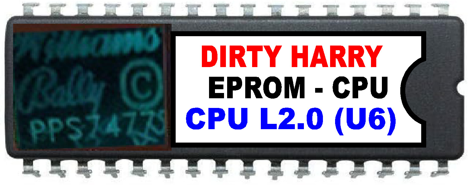 Dirty Harry Pinball Machine - CPU Rom LX-2 [U6] [Bally / Williams] EPROM