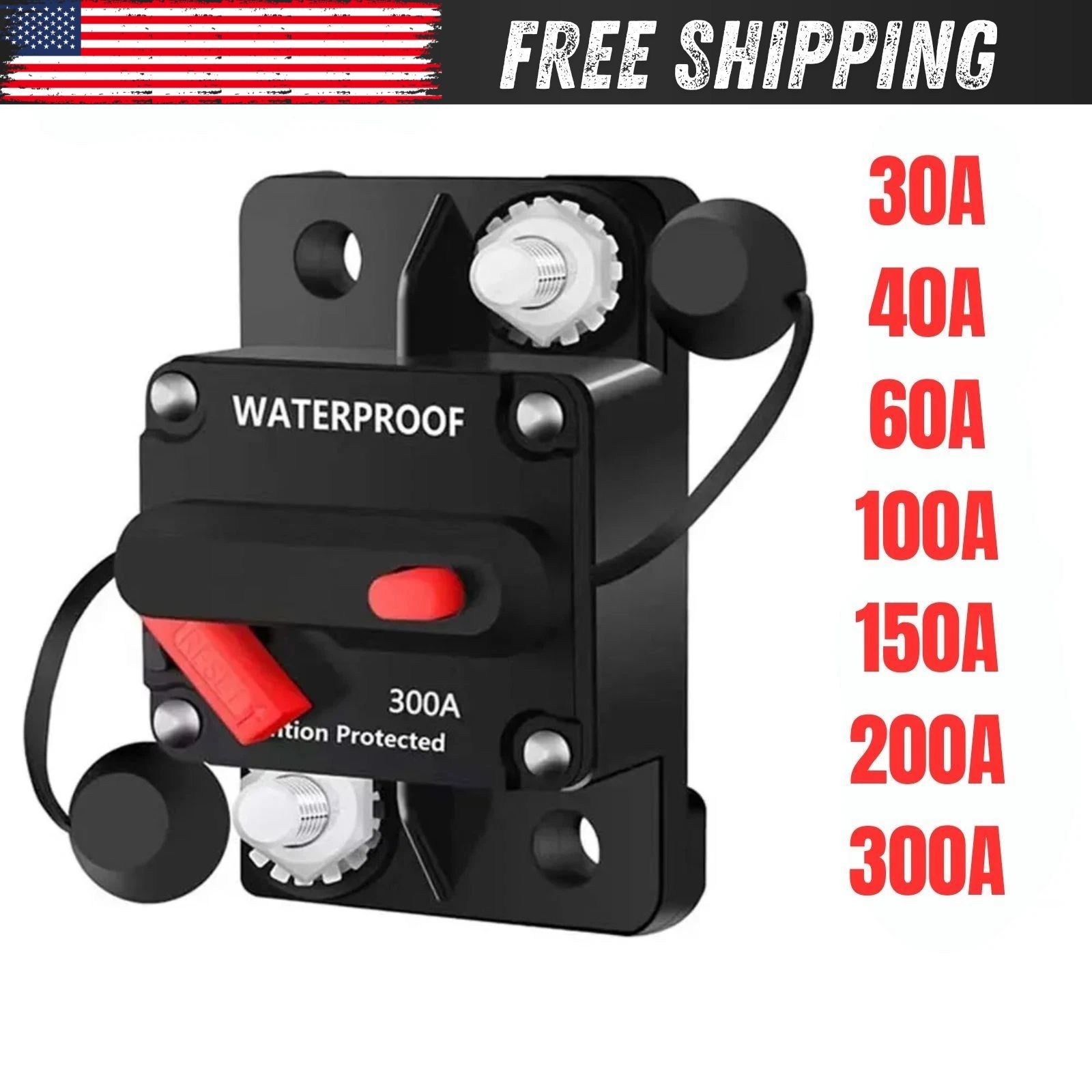 30A-300A Amp Circuit Breaker Audio Fuse 12V-48V DC Car Boat Manual Reset Switch