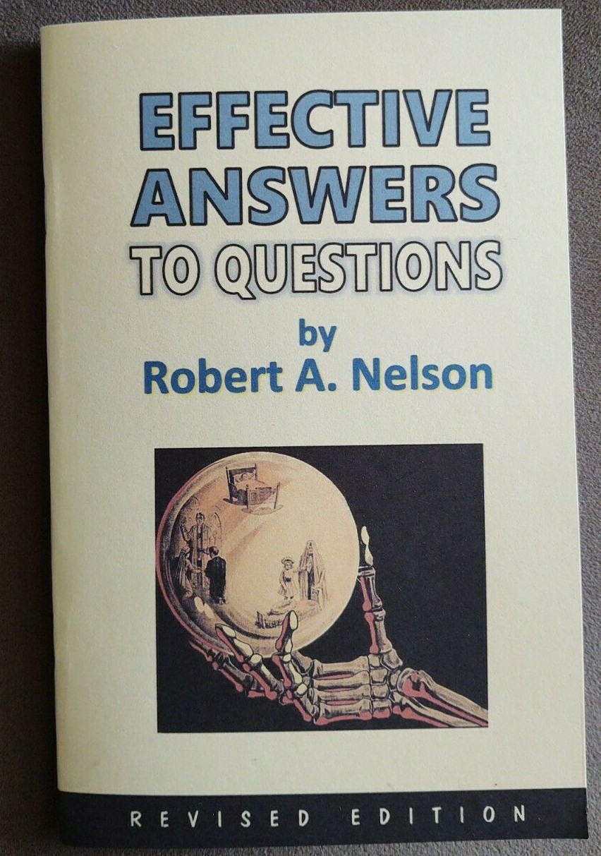 Effective Answers to Questions by Robert A. Nelson (for mentalists)