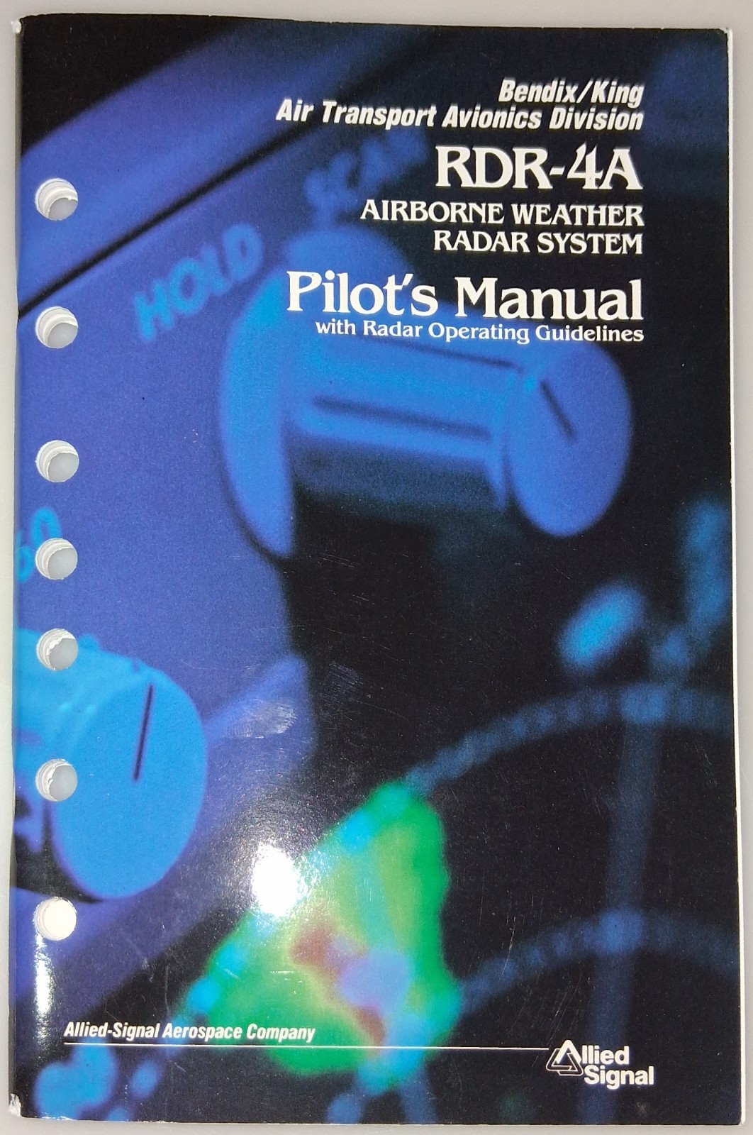 Bendix/King Air Transport RDR-4A AIRBORNE WEATHER RADAR SYSTEM Pilot's Manual