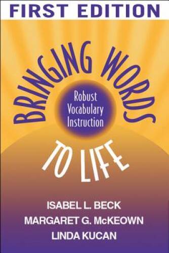 Bringing Words to Life: Robust Vocabulary Instruction - Paperback - GOOD
