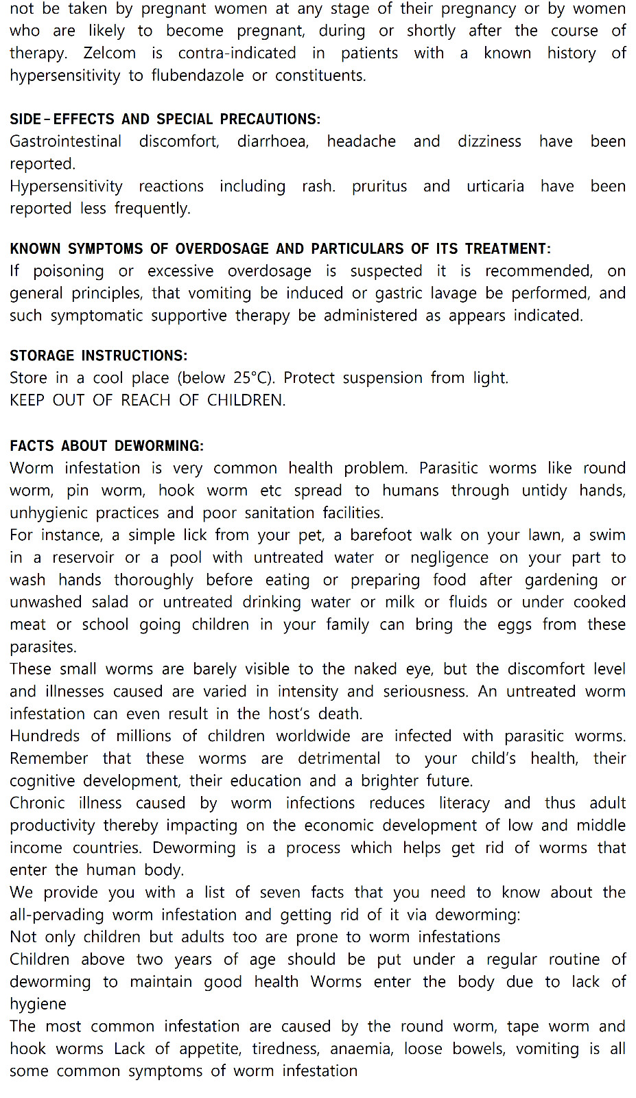 Single dose clean by expelling or destroying them by worms Zelcom Tab. anthelmin
