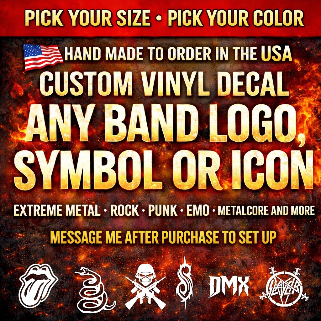 Any Band Logo Vinyl Decal Death Metal, Black Metal, Metalcore, Grunge, Emo, Punk