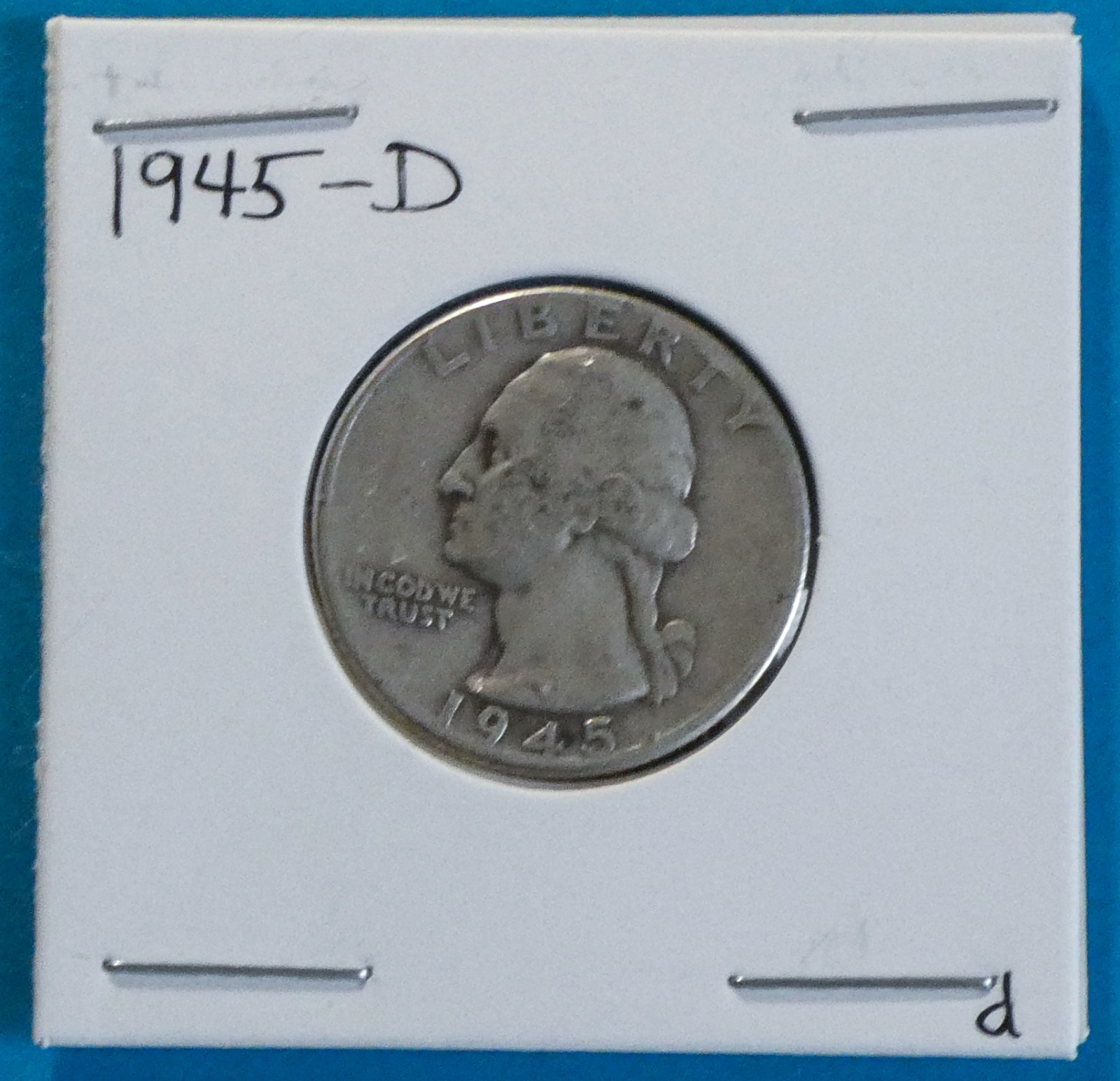 1945-D Washington Quarter struck at the Denver Mint