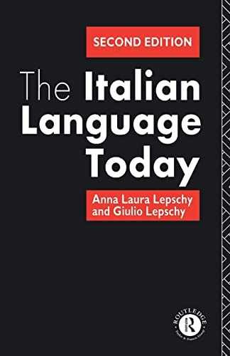 The Italian Language Today - Paperback, by Lepschy Anna Laura; - Very Good