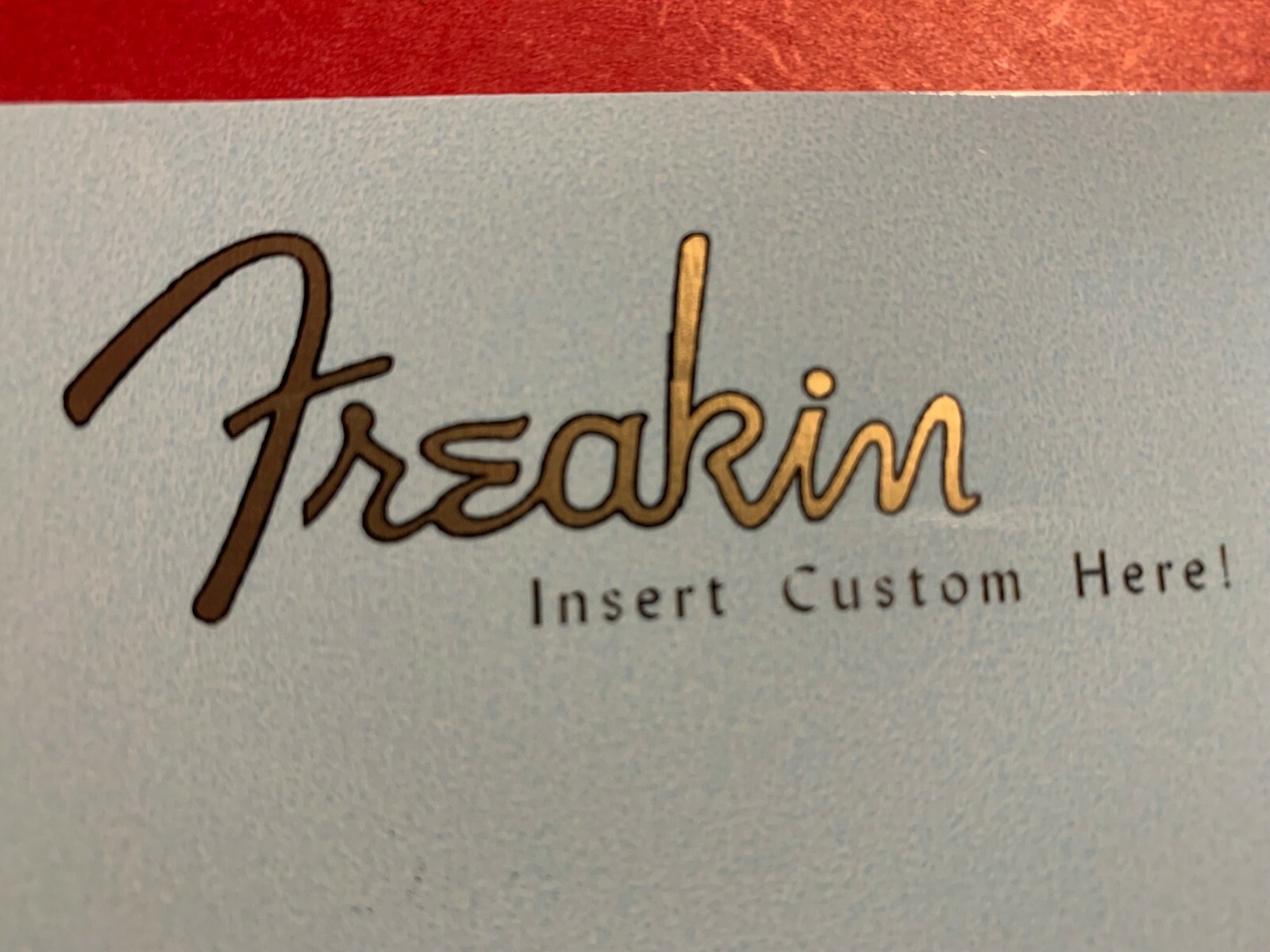 Freakin Headstock Waterslide Decals Gold Metallic 2 per order You Customize