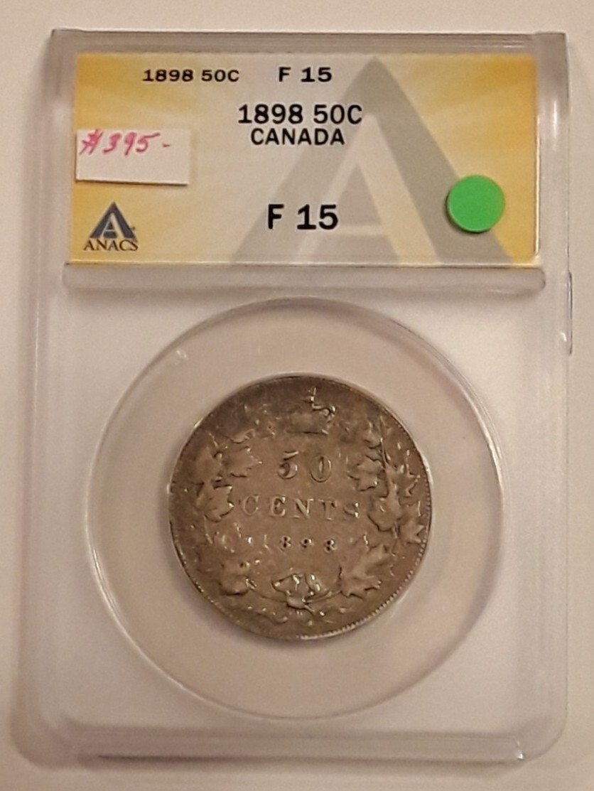 1898 CANADA 50 CENTS, SILVER, ANACS CERTIFIED, F15.  NICE SOLID COIN.
