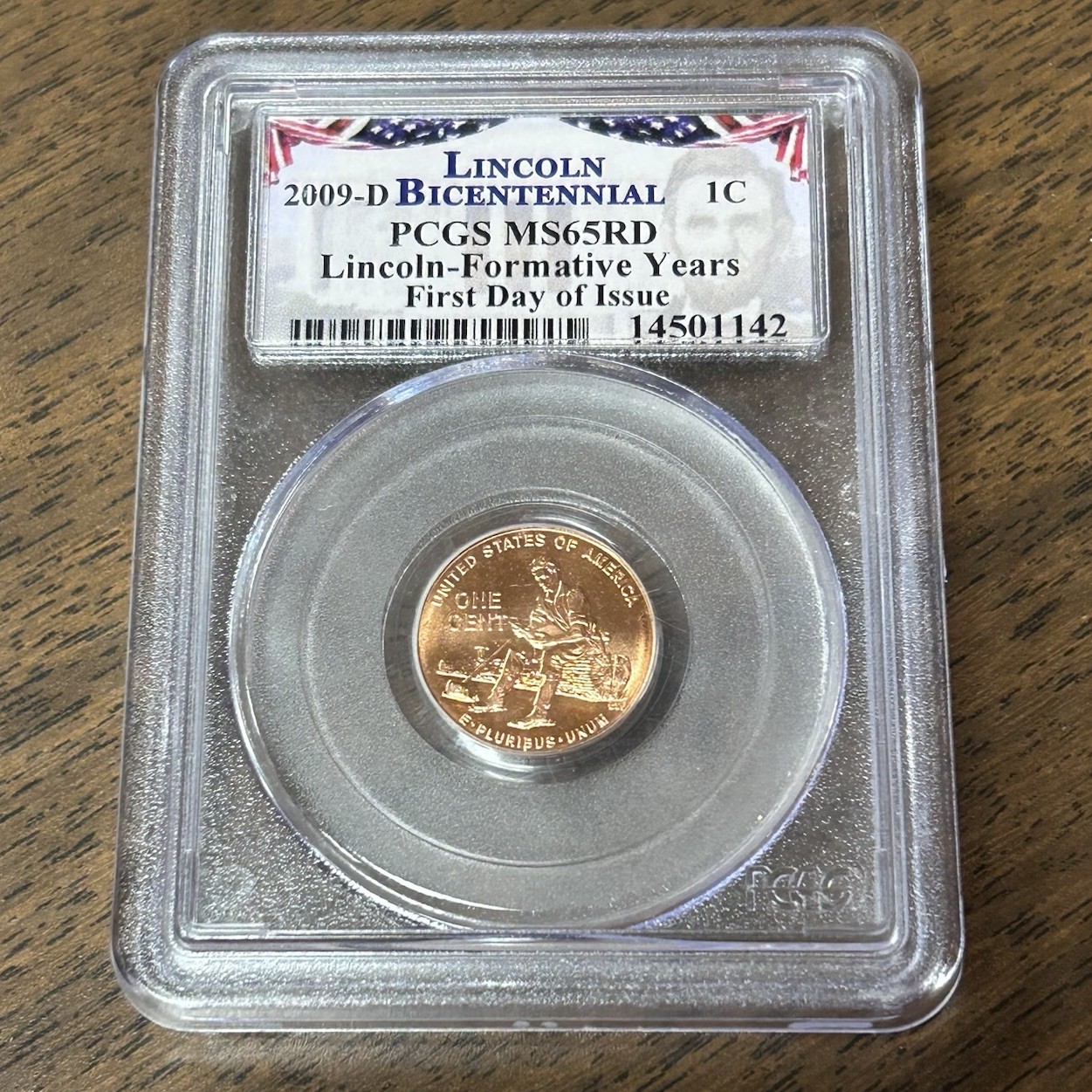 2009 U.S. Lincoln Bicentennial Formative Years PCGS MS65RD First Day Of Issue