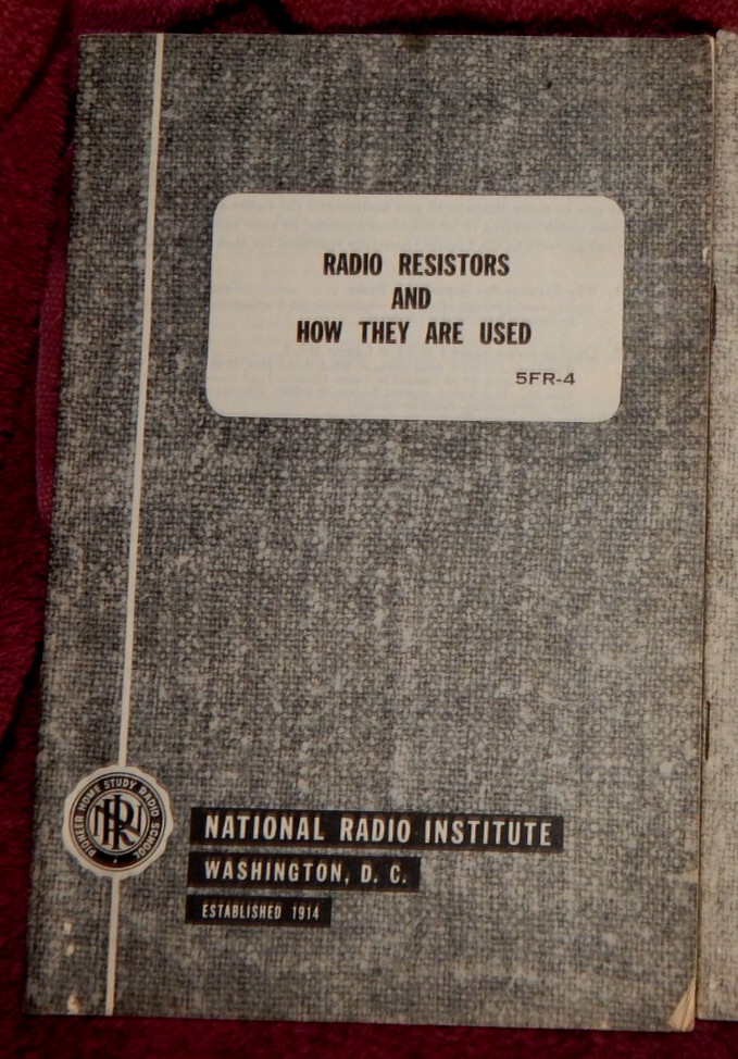 National Radio Institute Radio Resistors and How They Are Used