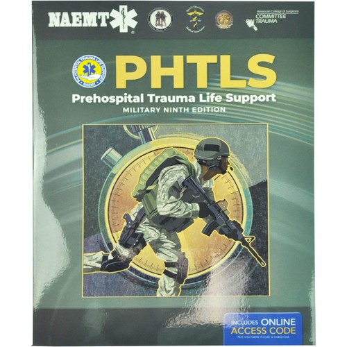 PHTLS Prehospital Trauma Life Support - Military Edition
