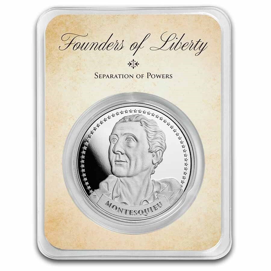 1 OZ .999 SILVER Montesquieu Founders of Liberty separation of powers in govt.