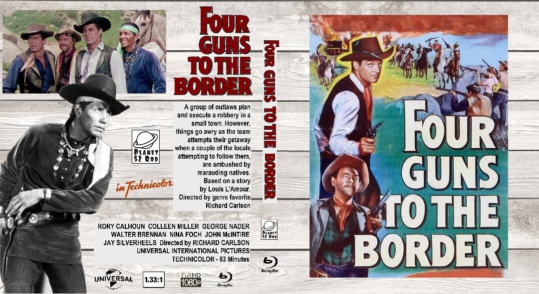 Four Guns to the Border (1954) - 1080P BLURAY WESTERN CLASSIC