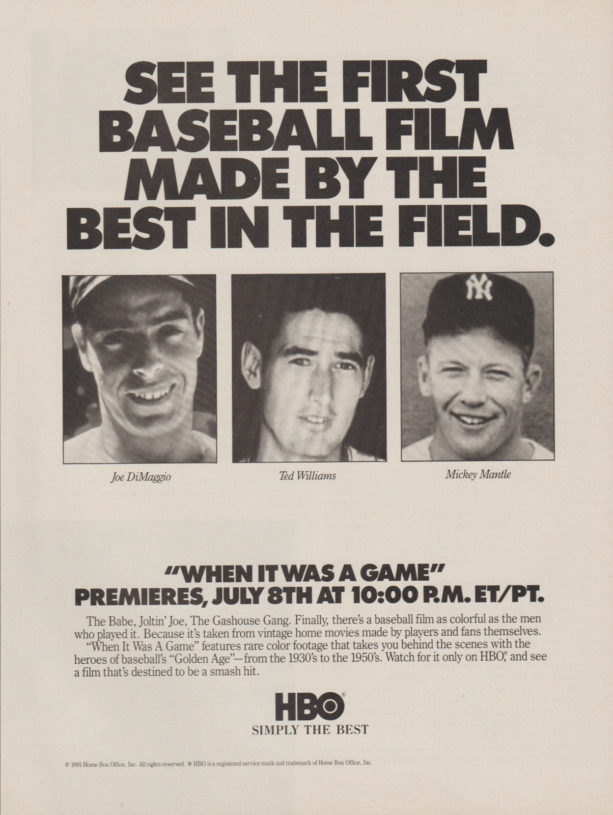 1991 "When It Was A Game"- DiMaggio, Williams, Mantle - HBO Movie Promo Print Ad