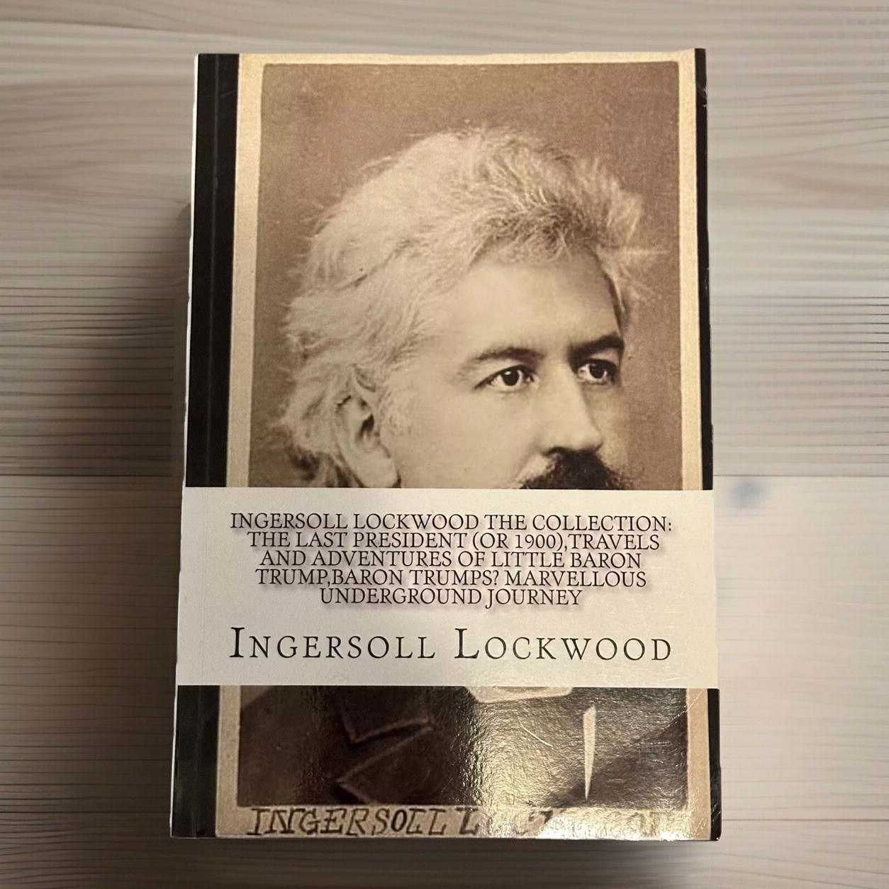 Ingersoll Lockwood The Collection The Last President Baron Trump Don Fum Rare