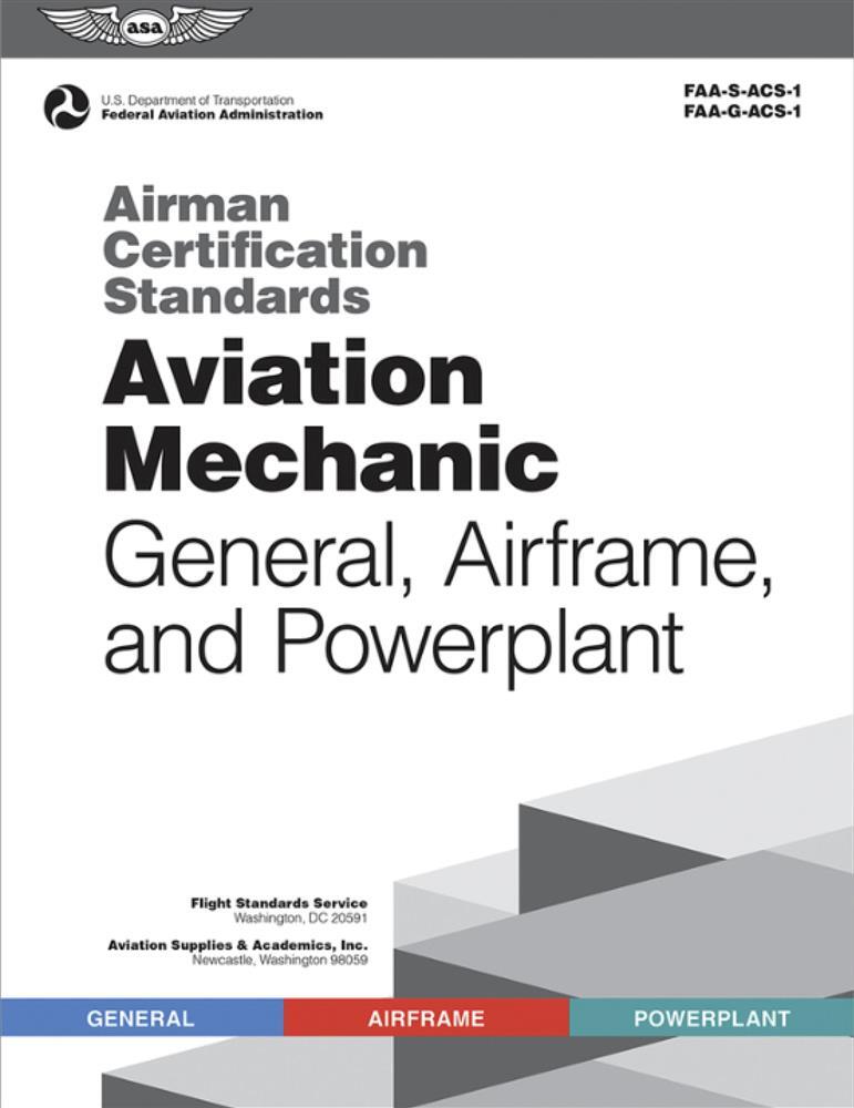 New for 2026, Aviation Mechanic Airman Certification Standards (ACS) by ASA