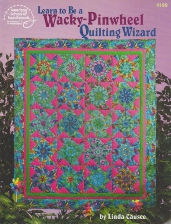 LEARN TO BE A WACKY-PINWHEEL QUILTING WIZARD MUST SEE!!!